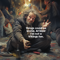 being a minnesota Vikings fan is pain meme